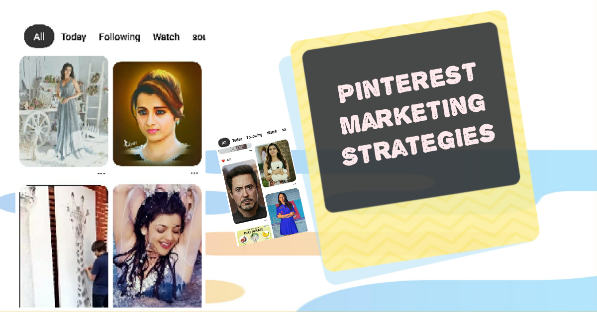 Pinterest Marketing Strategies For Bloggers