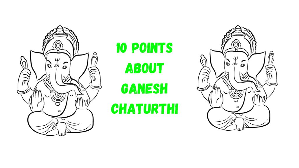 10 Points About Ganesh Chaturthi