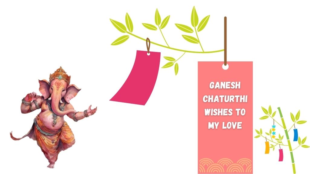 Ganesh Chaturthi Wishes to My Love