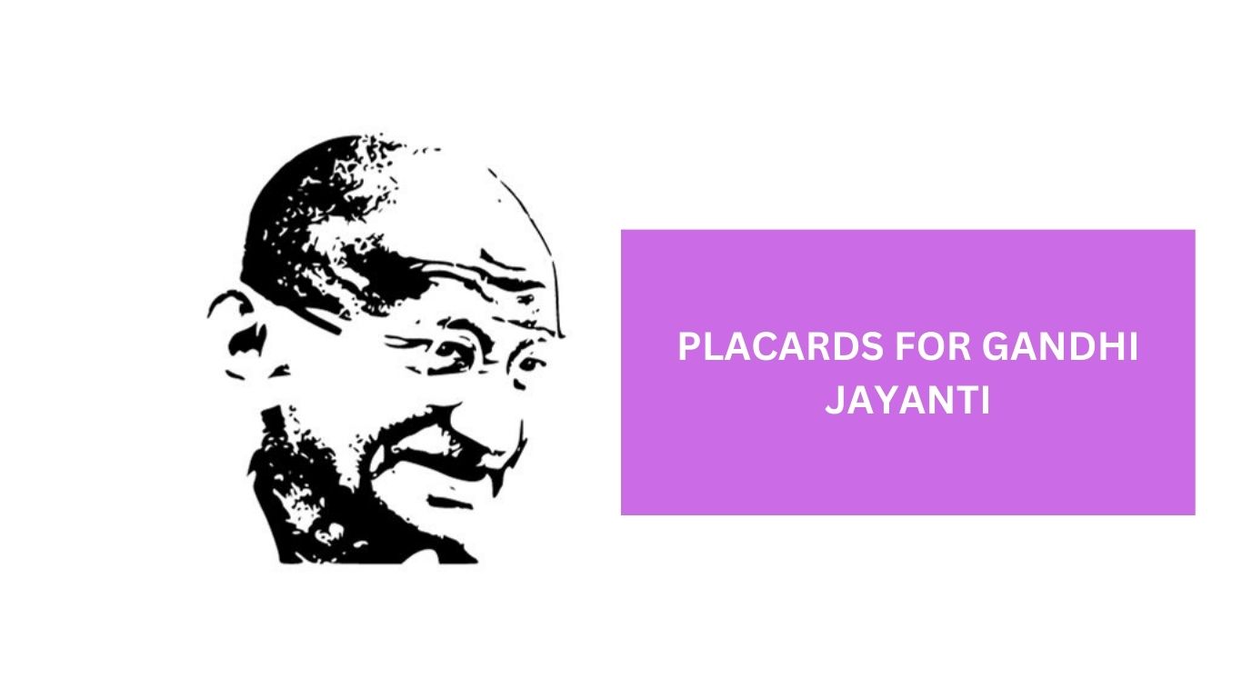 Placards For Gandhi Jayanti A Creative Expression Placards For Gandhi Jayanti A Creative Expression