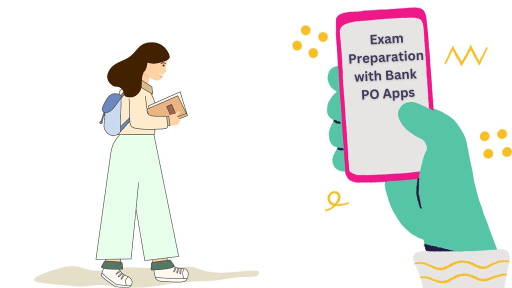 Exam Preparation with Bank PO Apps