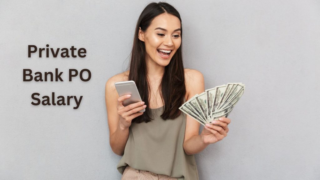 Private Bank PO Salary