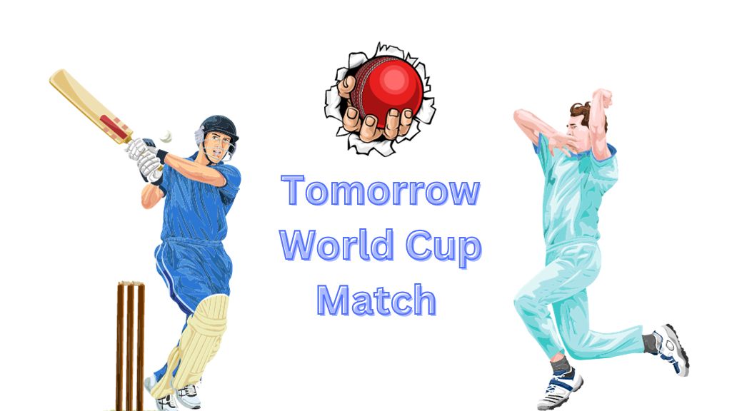 Tomorrow World Cup Match