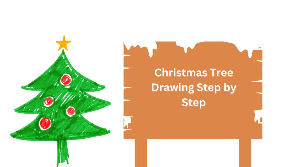Christmas Tree Drawing Step by Step