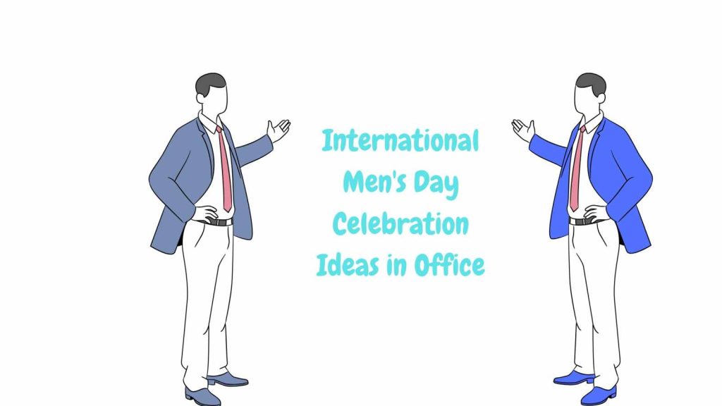 International Men's Day Celebration Ideas in Office