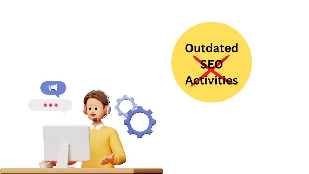 Outdated SEO Activities