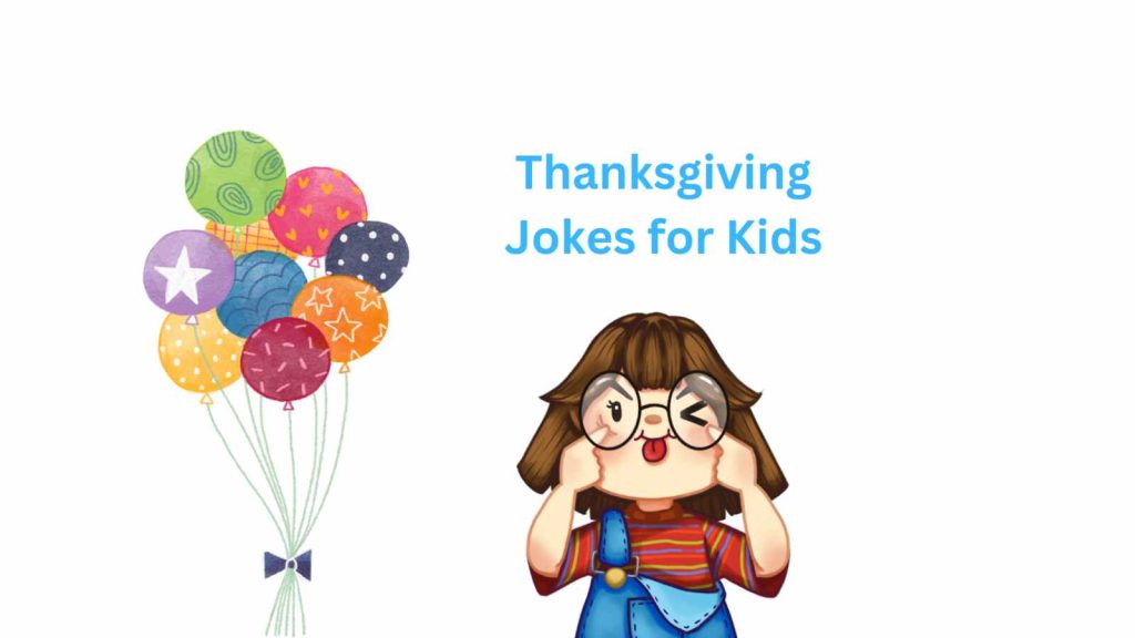 Thanksgiving Jokes for Kids