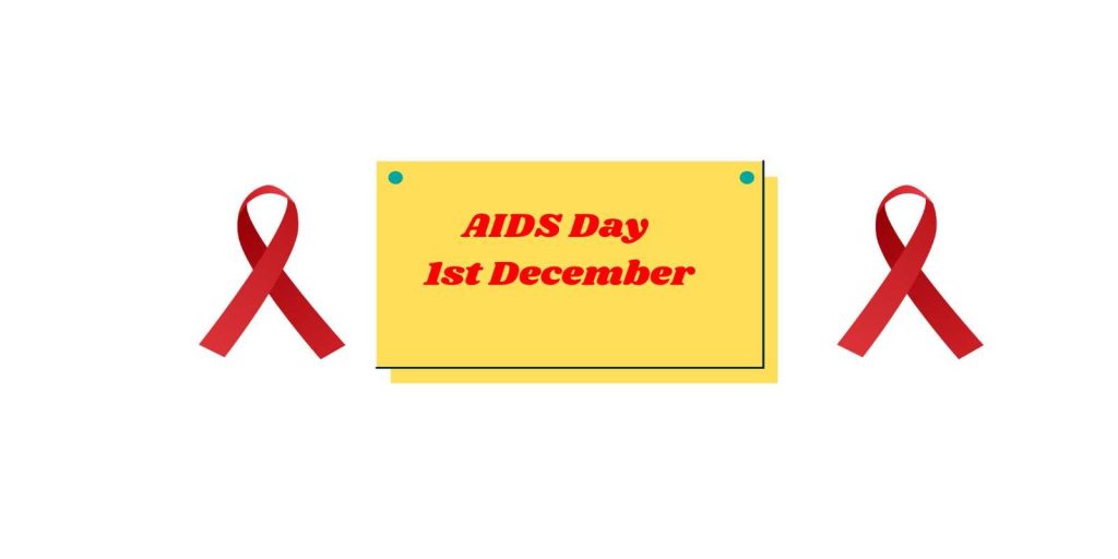 Why AIDS Day is Celebrated on 1st December