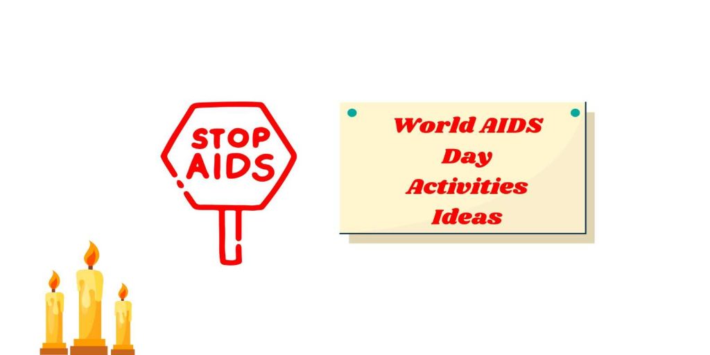 World AIDS Day Activities